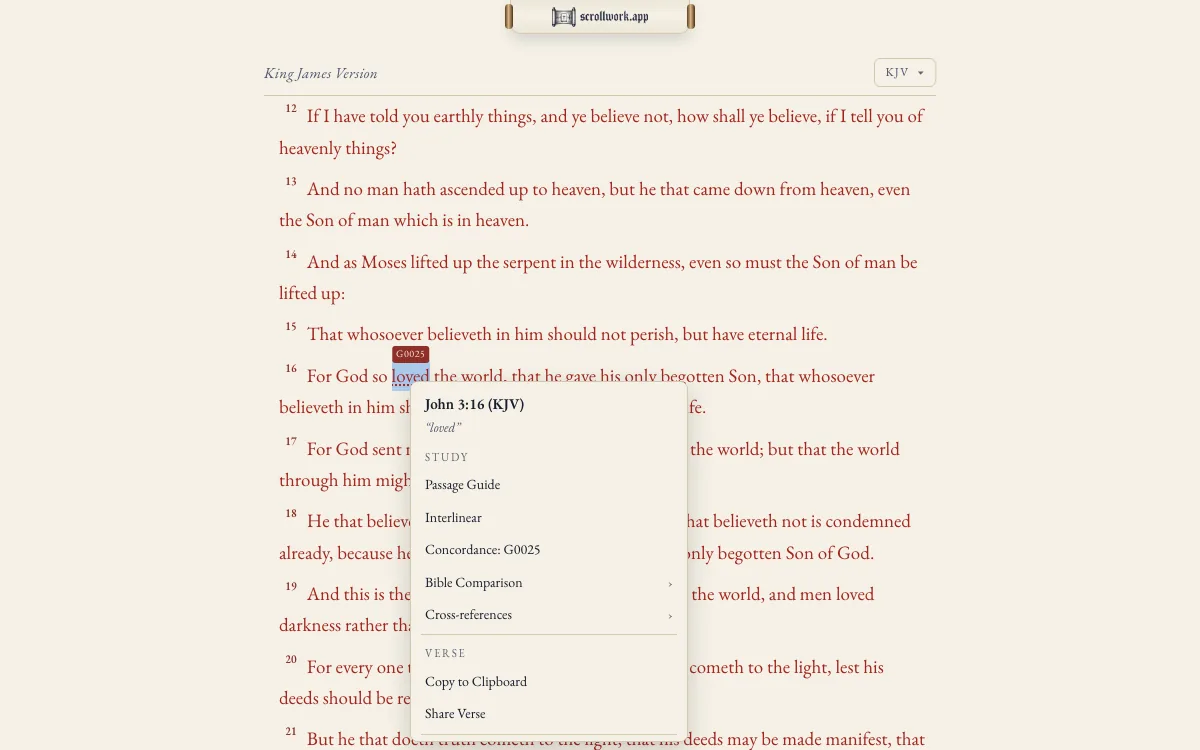 The verse menu opened on the word loved in John 3:16, King James Version: its Strong&rsquo;s number G0025 above the word, and the menu&rsquo;s Study rows (Passage Guide, Interlinear, Concordance, Bible Comparison, Cross-references) and Verse rows (Copy to Clipboard, Share Verse)